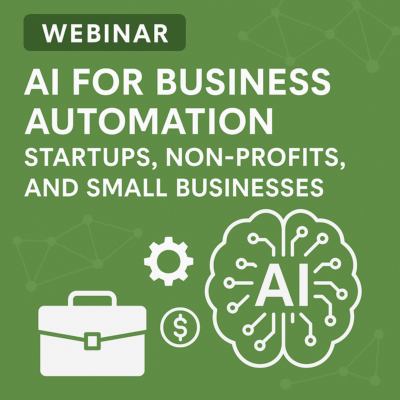 AI for Business Automation: Startups, Non-Profits and Small Businesses
